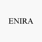 ENIRA