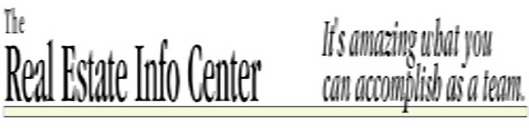 THE REAL ESTATE INFO CENTER IT'S AMAZING WHAT YOU CAN ACCOMPLISH AS A TEAM.