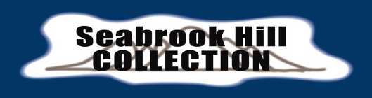 SEABROOK HILL COLLECTION