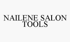 NAILENE SALON TOOLS