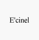 E'CINEL