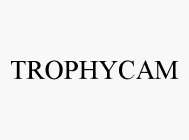 TROPHYCAM