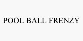POOL BALL FRENZY