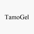 TAMOGEL