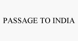 PASSAGE TO INDIA