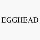 EGGHEAD