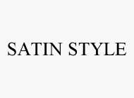 SATIN STYLE