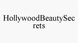 HOLLYWOODBEAUTYSECRETS