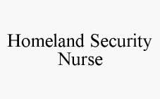 HOMELAND SECURITY NURSE