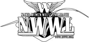 NWWL NAKED WOMEN WRESTLING LEAGUE WWW.NWWL.COM