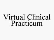VIRTUAL CLINICAL PRACTICUM