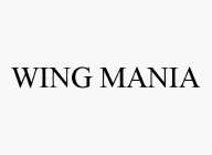 WING MANIA