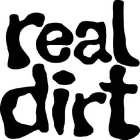 REAL DIRT