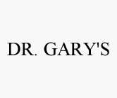 DR. GARY'S