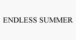 ENDLESS SUMMER
