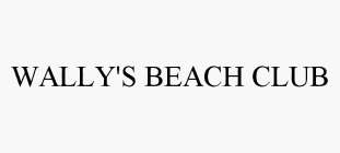 WALLY'S BEACH CLUB