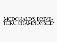 MCDONALD'S DRIVE-THRU CHAMPIONSHIP