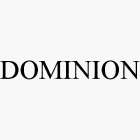 DOMINION