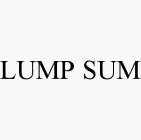 LUMP SUM