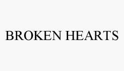 BROKEN HEARTS