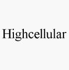 HIGHCELLULAR