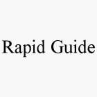 RAPID GUIDE