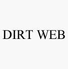 DIRT WEB