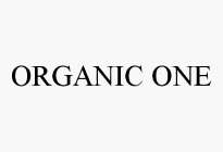 ORGANIC ONE