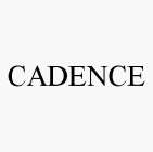 CADENCE