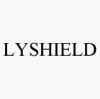 LYSHIELD