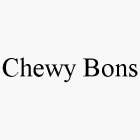 CHEWY BONS