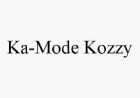 KA-MODE KOZZY