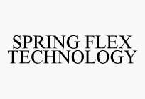 SPRING FLEX TECHNOLOGY