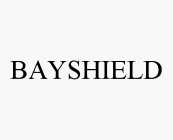 BAYSHIELD