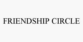 FRIENDSHIP CIRCLE