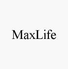 MAXLIFE