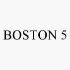 BOSTON 5