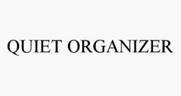 QUIET ORGANIZER