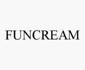 FUNCREAM