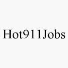 HOT911JOBS