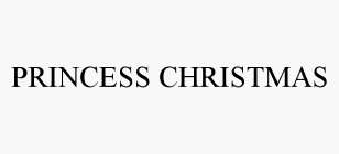 PRINCESS CHRISTMAS
