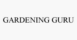 GARDENING GURU