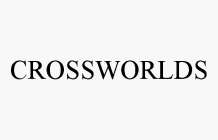 CROSSWORLDS