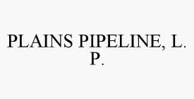 PLAINS PIPELINE, L.P.