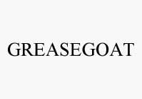 GREASEGOAT
