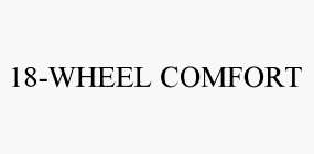 18-WHEEL COMFORT