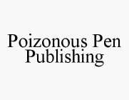 POIZONOUS PEN PUBLISHING