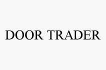 DOOR TRADER