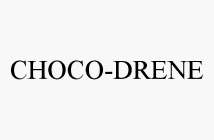 CHOCO-DRENE