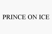 PRINCE ON ICE